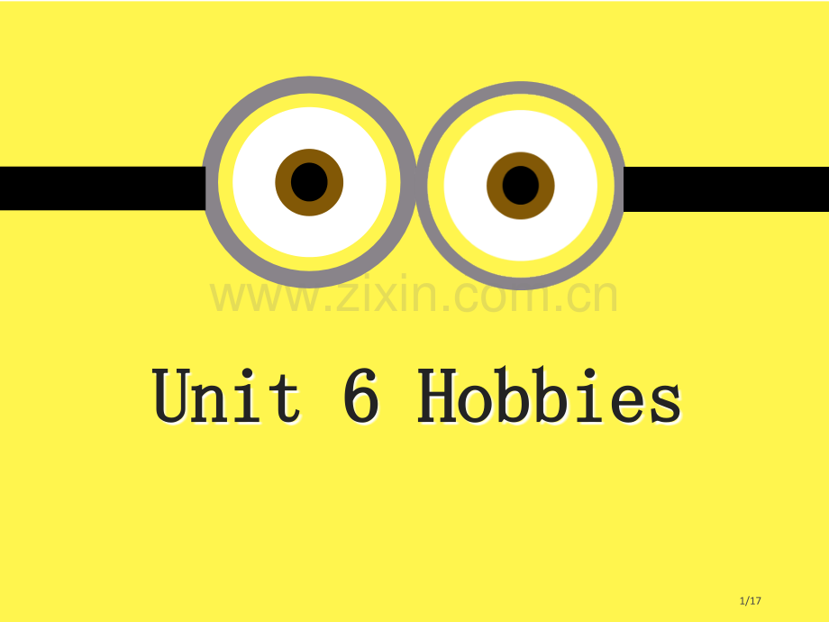 高职国际英语1-Unit6hobbies省公开课金奖全国赛课一等奖微课获奖PPT课件.pptx_第1页