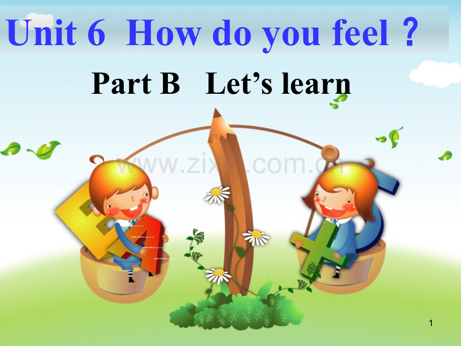 How-do-you-feel-B-let''s-learnPPT课件.ppt_第1页