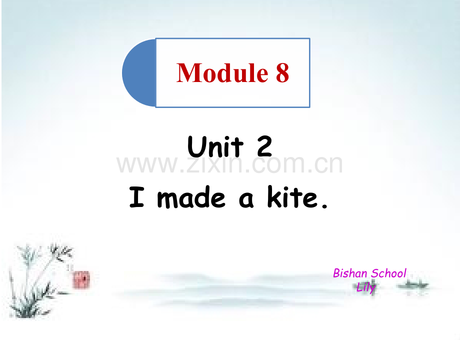 2015外研版五年级下册Module8Unit2Imadeakite原创实用.pptx_第1页