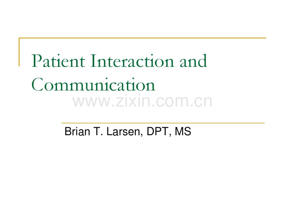 PatientInteractionandCommunication病人的互动和沟通.pdf_第1页