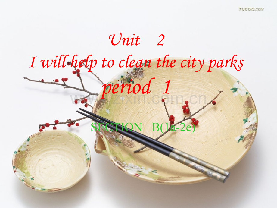 八年级英语Unit2I'llhelptocleanupthecityparkssectionB课件.pptx_第2页