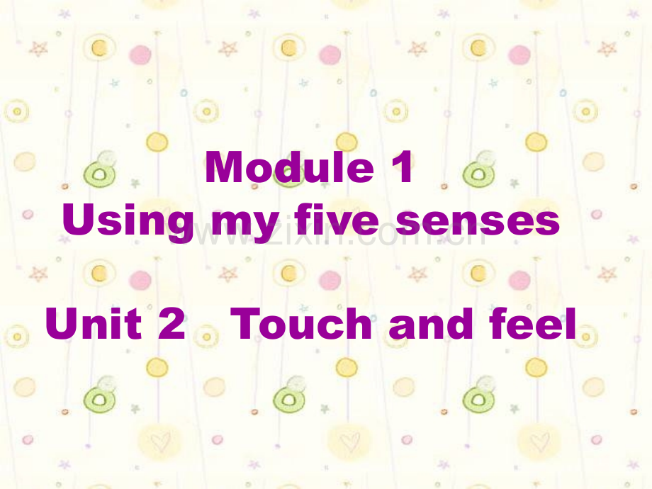 二年级下册英语Unit-2《Touch-and-feel》牛津上海版.ppt_第1页