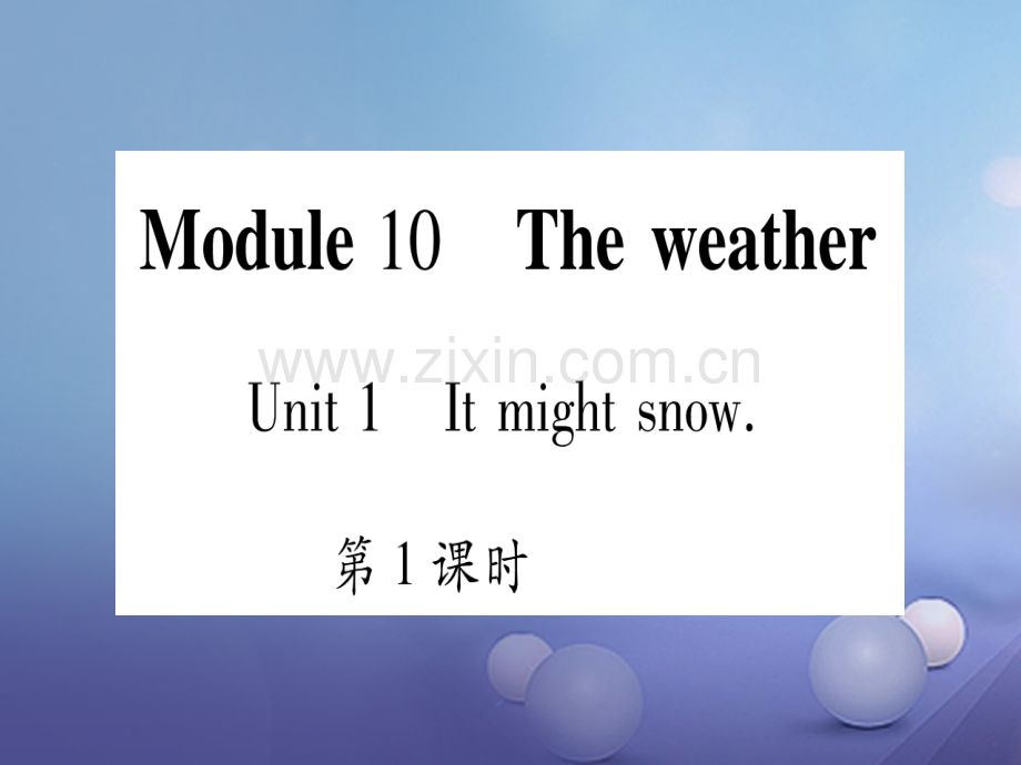 2017年秋八年级英语上册-Module-10-The-weather习题优质外研版.ppt_第1页