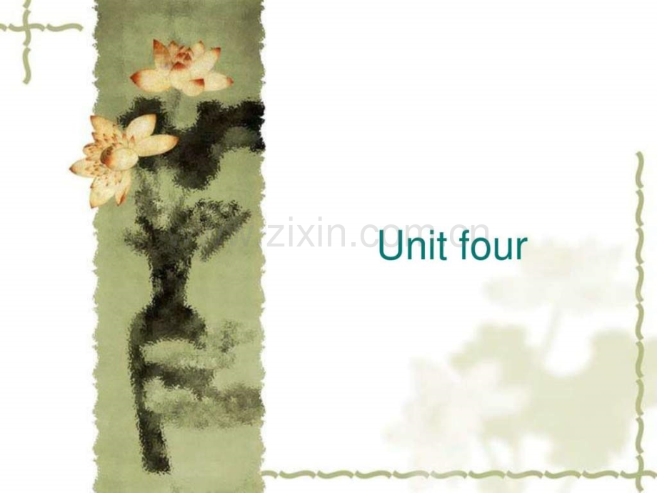 unit-four-lesson-one英语学习外语学习教育专区.ppt_第1页