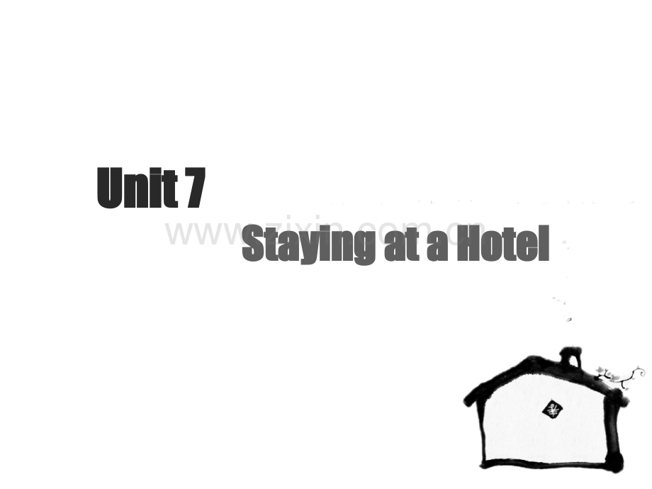 chapter7StayingataHotel.ppt_第1页