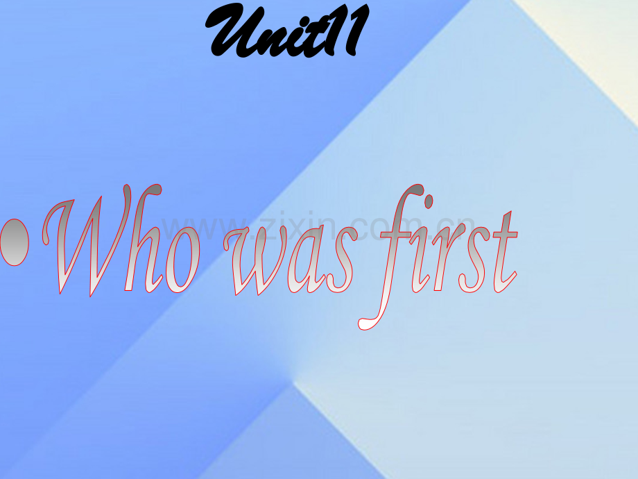 2016春五年级英语下册-Unit-11《Who-was-first》课件5-湘少版.ppt_第2页