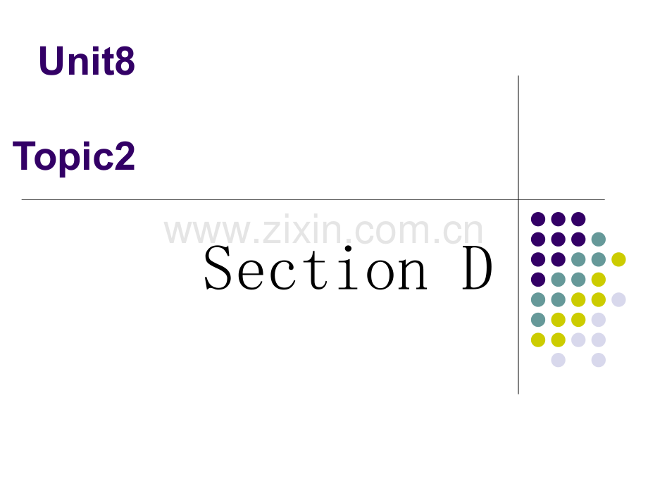 新仁爱版下册英语UnitTopicSectionD.ppt_第1页