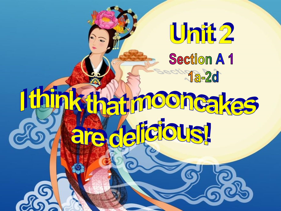《Ithinkthatmooncakesaredelicious》PPT课件.ppt_第1页