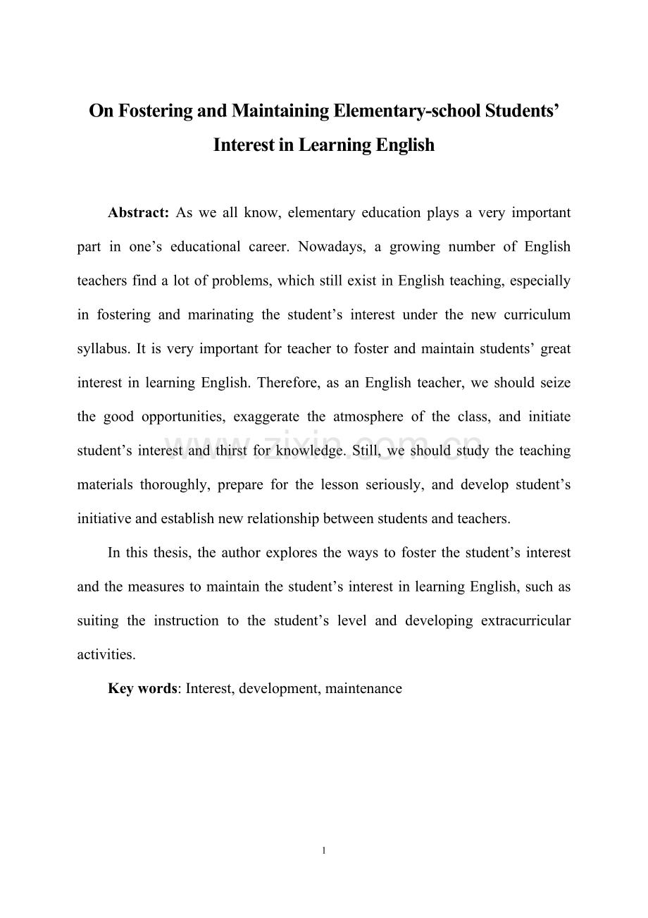 on-fostering-and-maintaining-elementaryschool-students’-interest-in-learning-english--英语专业论文.doc_第1页