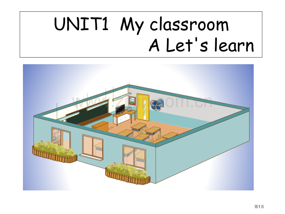 PEP四上英语Unit1MyclassroomALet27slearn省公共课一等奖全国赛课获奖课件.pptx_第1页