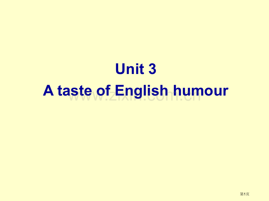 Unit-3A-taste-of-English-humour省公共课一等奖全国赛课获奖课件.pptx_第1页