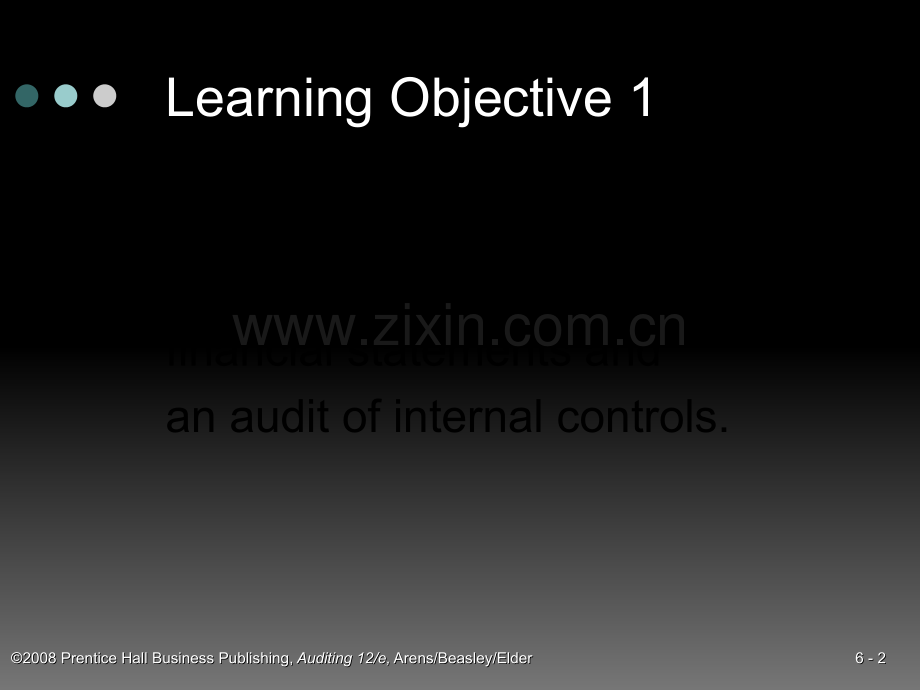 审计学一种整合方法-第12版-英文版Chapter06.ppt_第2页