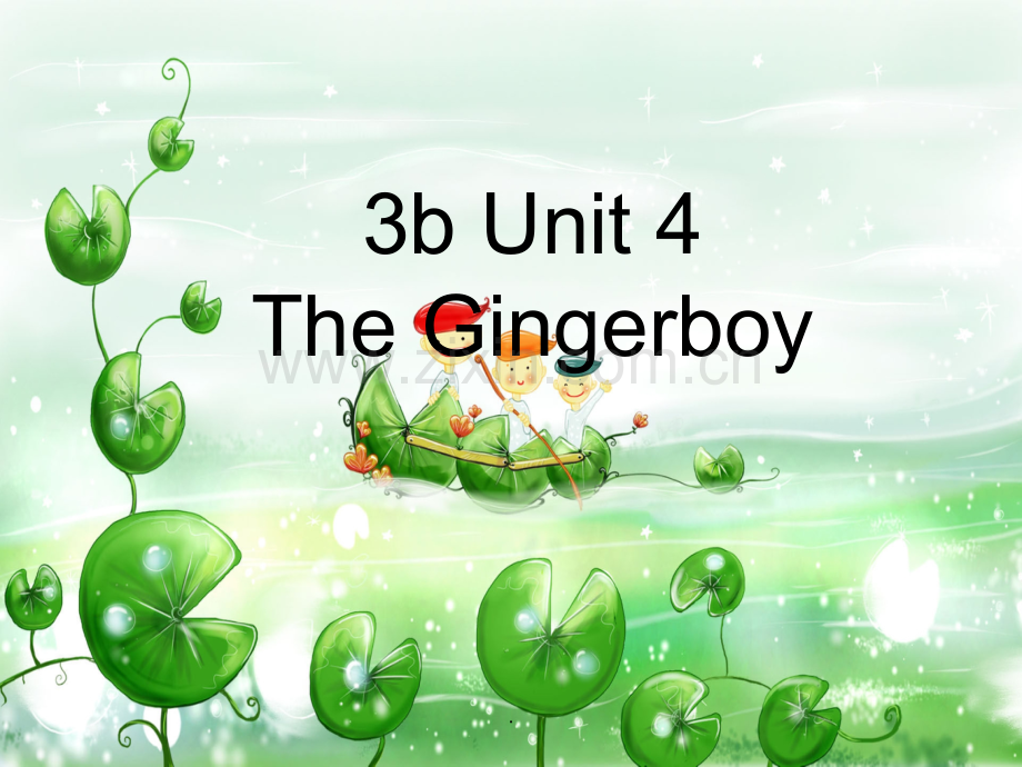 清华幼儿英语3b-unit4-The-Gingerboy.ppt_第1页