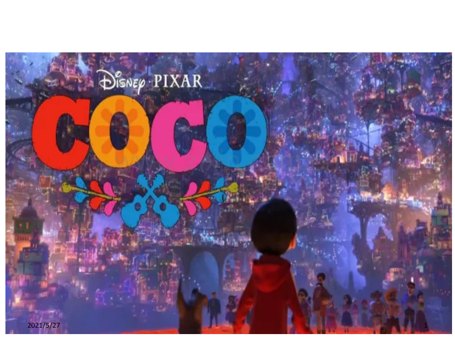 Coco寻梦环游记-英语课件.ppt_第1页