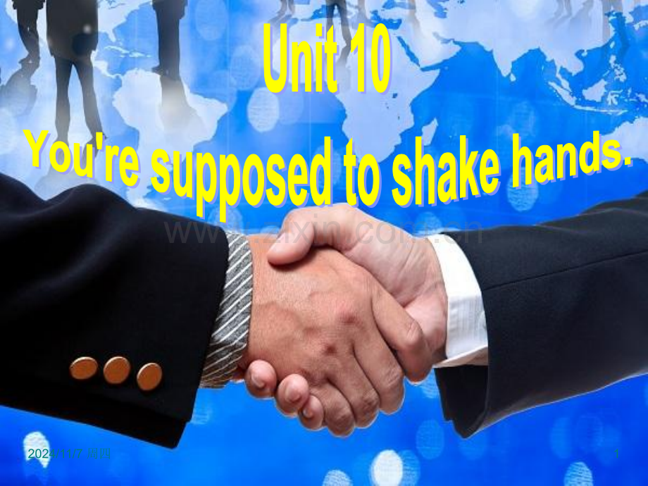 Unit-10-You27re-supposed-to-shake-hands教学.ppt_第1页