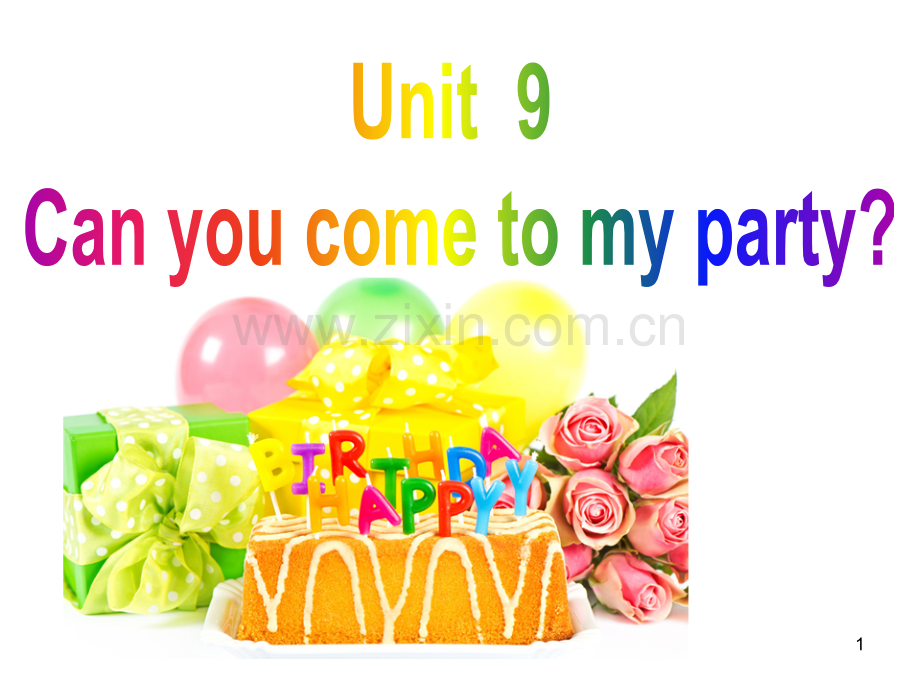 unit9-Can-you-come-to-my-party-SectionBreading.ppt_第1页