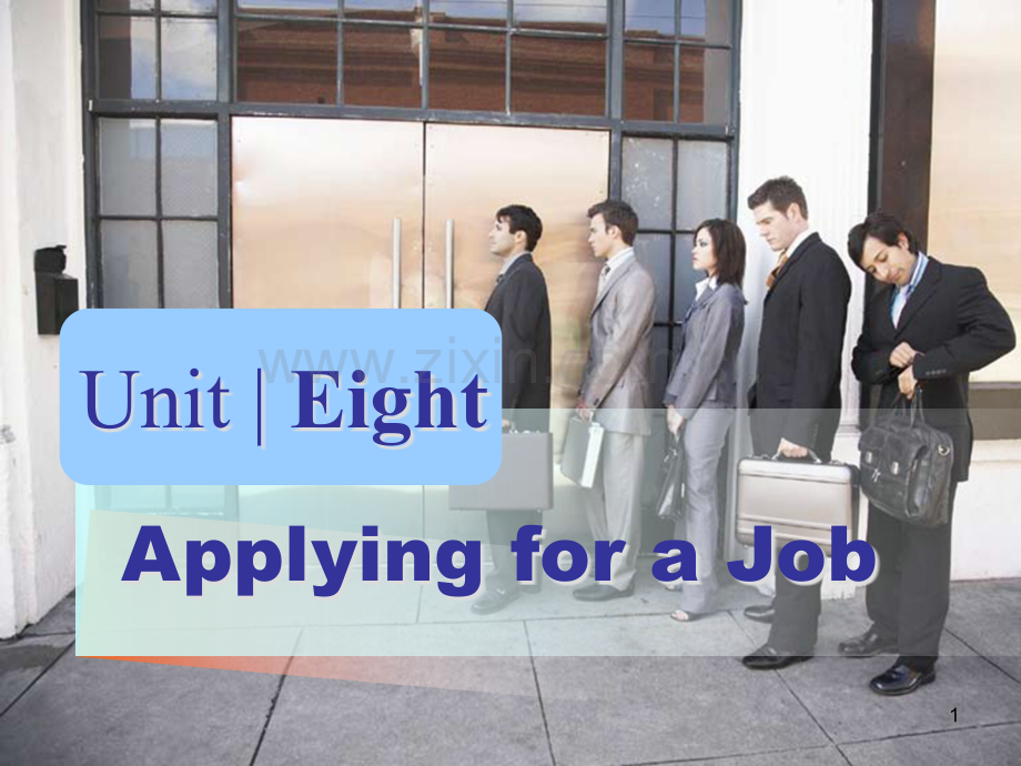 Unit-8-Applying-for-a-Job(课堂PPT).ppt_第1页