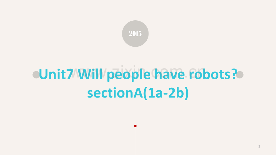 unit7-Will-you-have-a-robot.ppt_第2页