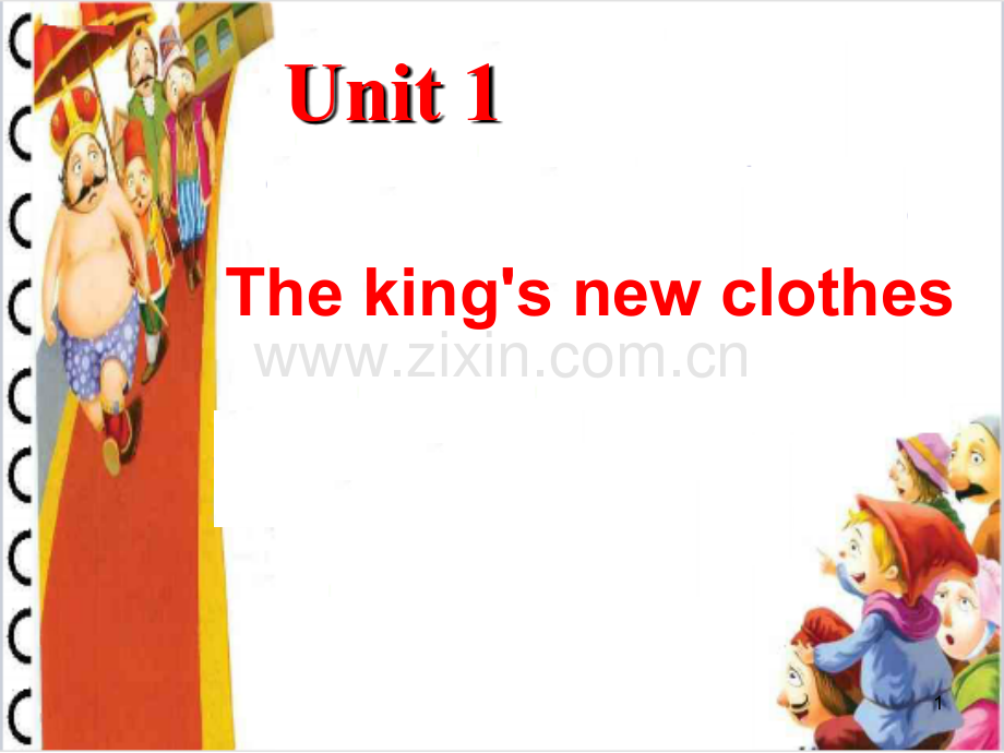 译林牛津版英语-六年级上册-Unit1-The-king27s-new-clothes(课堂PPT).ppt_第1页