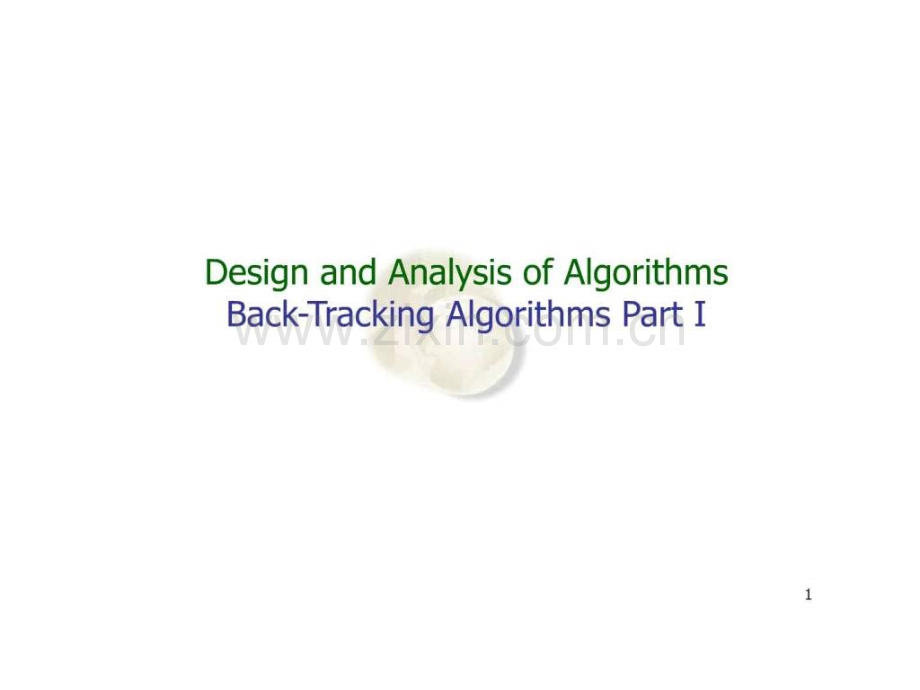 算法导论Let14BackTrackingAlgorithmsI.pptx_第1页