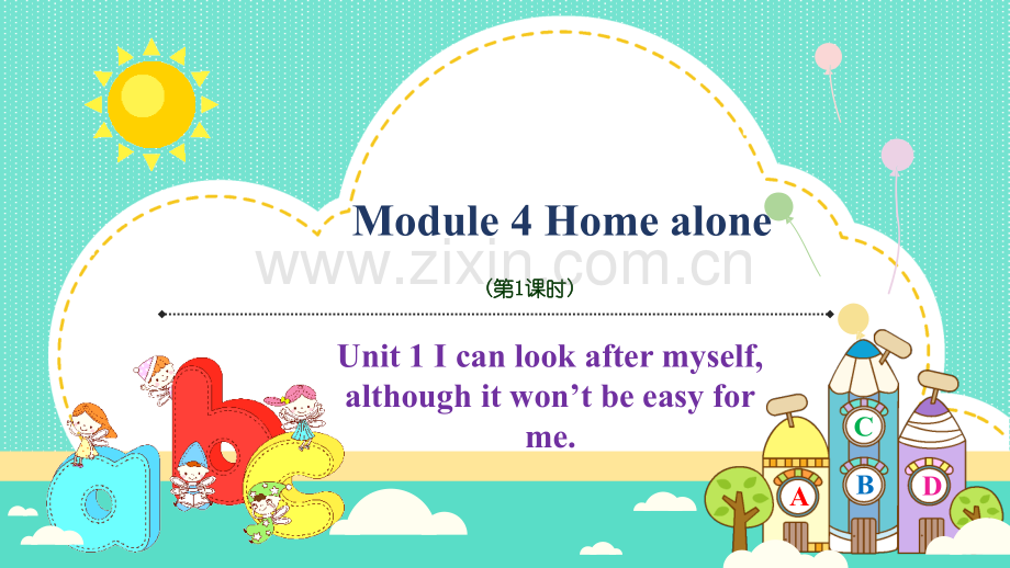 同步时M4Unit1Icanlookaftermyselfalthoughitwon'tbeeasyforme.pptx_第1页