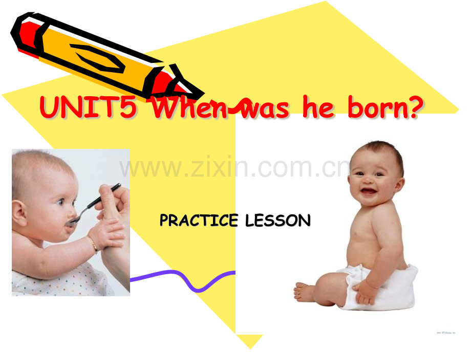 七年级英语WhenwashebornPraticelesson.pptx_第1页