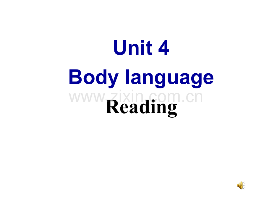 人教新课标必修四-Unit--body-languageReading阅读.pptx_第1页