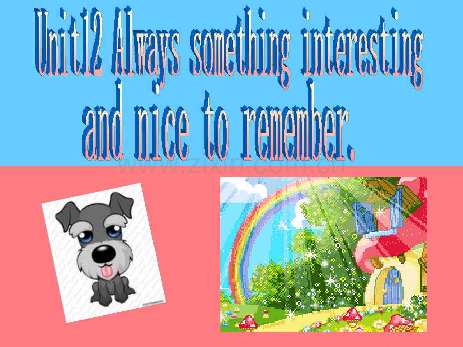 33U12Alwayssomethinginterestingandnicetoremember.pptx_第2页