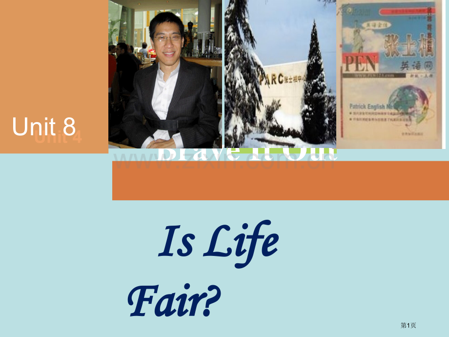 Unit8-基础模块上册text(Is-Life-Fair)公开课获奖课件.pptx_第1页
