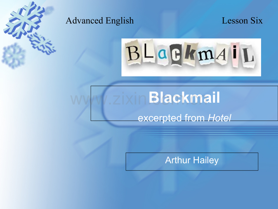 高级英语unit3Blackmail.ppt_第1页