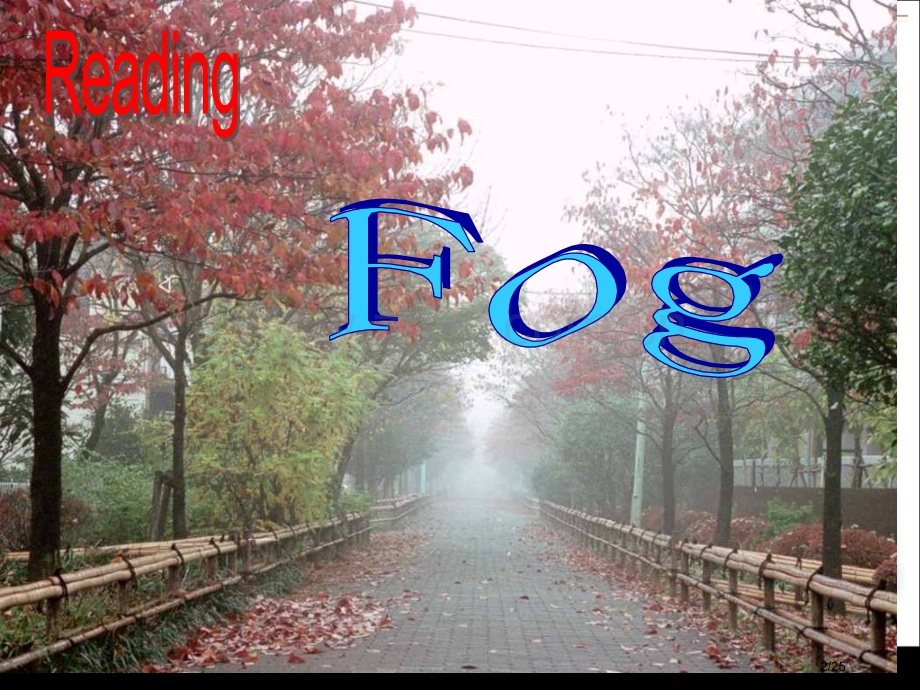 牛津高中英语模块三《Unit-1-reading-fog》省公开课金奖全国赛课一等奖微课获奖PPT课.pptx_第2页