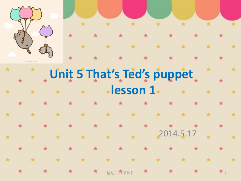 新概念青少年版starter-B-unit5-that27s-Ted27s-puppet.ppt_第1页