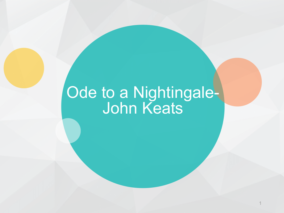 Ode-to-a-Nightingale详细赏析.ppt_第1页