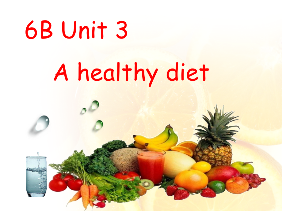 六下unit3-A-healthy-diet.ppt_第1页