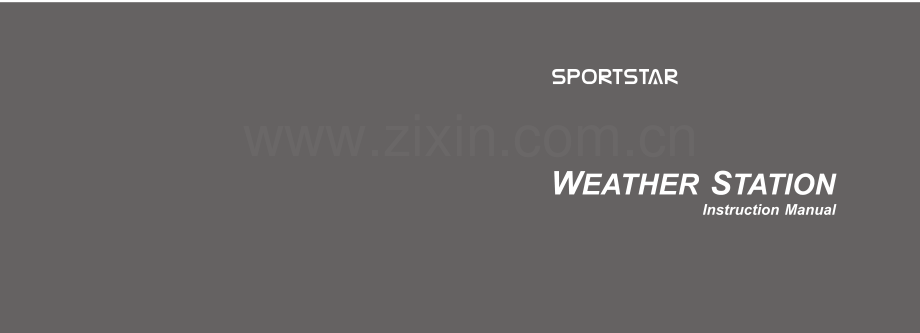 手持式户外工作站Weather Station 中英文说明书.pdf_第1页