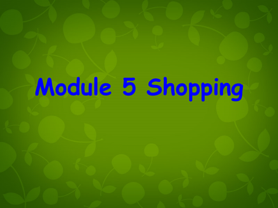 中学七年级英语下册 Module 5 Unit 1 What can I do for you课件 (新版)外研版 课件.ppt_第1页