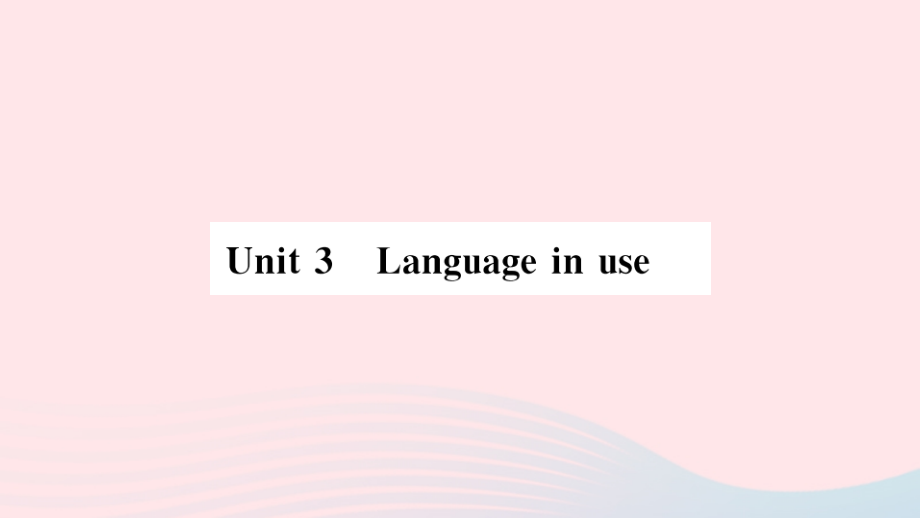 九年级英语上册 Module 3 HeroesUnit 3 Language in use(小册子)课件 (新版)外研版 课件.pptx_第1页
