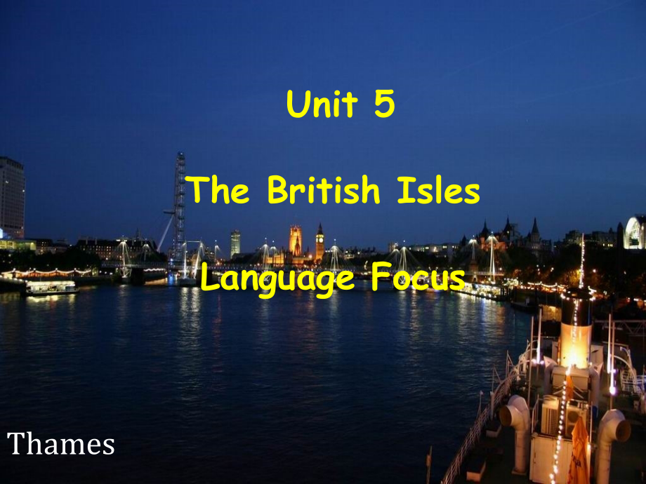 Language points Unit 5 The British Isles 全套课件 新课标 人教版 Unit 5 The British Isles 全套课件 新课标 人教版.ppt_第1页