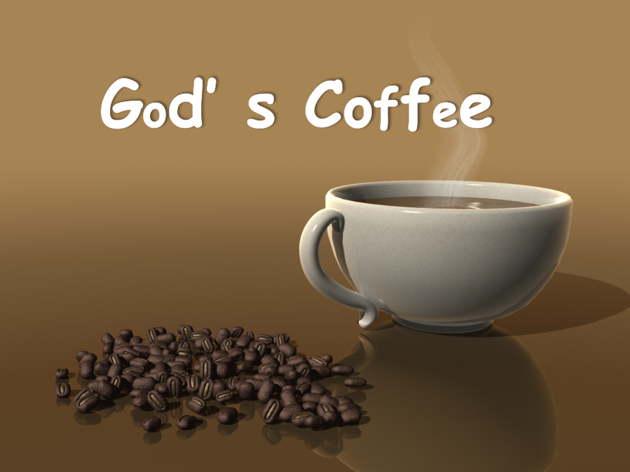 上帝的咖啡.ppt_第1页