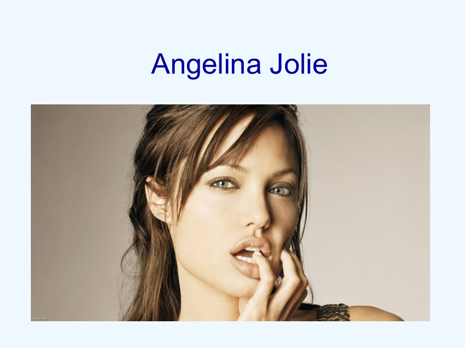 Angelina+Jolie安吉丽娜朱莉+大学英语课堂演讲+精华版.ppt_第1页