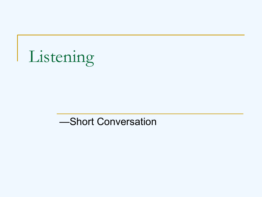 CET-4听力(短对话）.ppt_第1页
