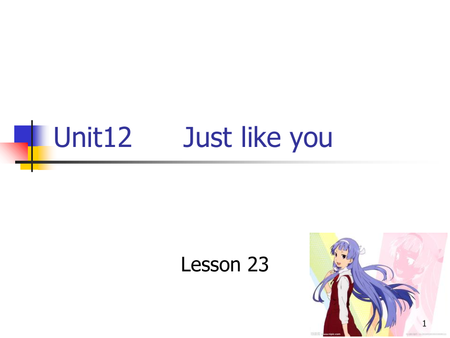 新概念英语-1A-Unit12-Just-like-you(课堂PPT).ppt_第1页