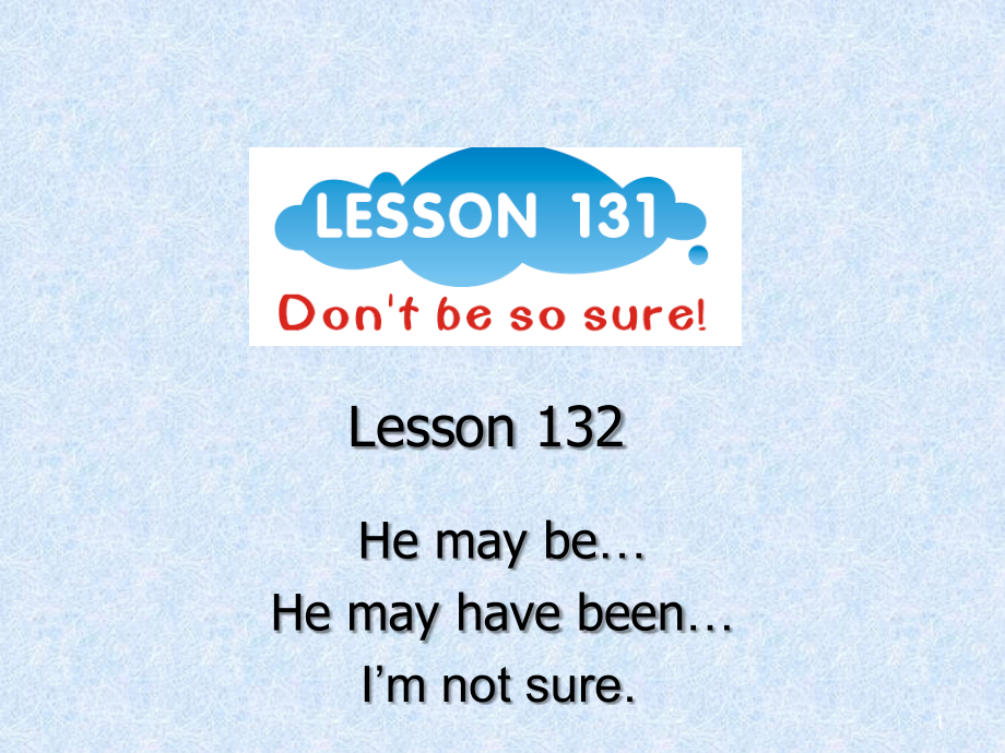 新概念-L131-132(课堂PPT).ppt_第1页