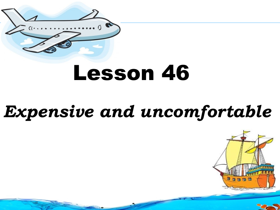 新概念2-lesson-46.ppt_第1页