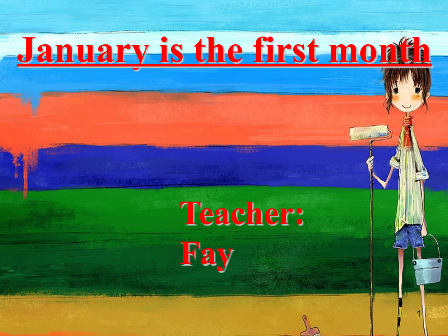 UNIT4-January-is-the-first-month-一月是一年中的第一个月.ppt_第1页