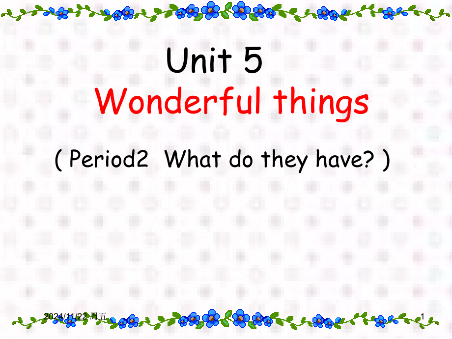 Lesson-5-Wonderful-things-B(课堂PPT).ppt_第1页