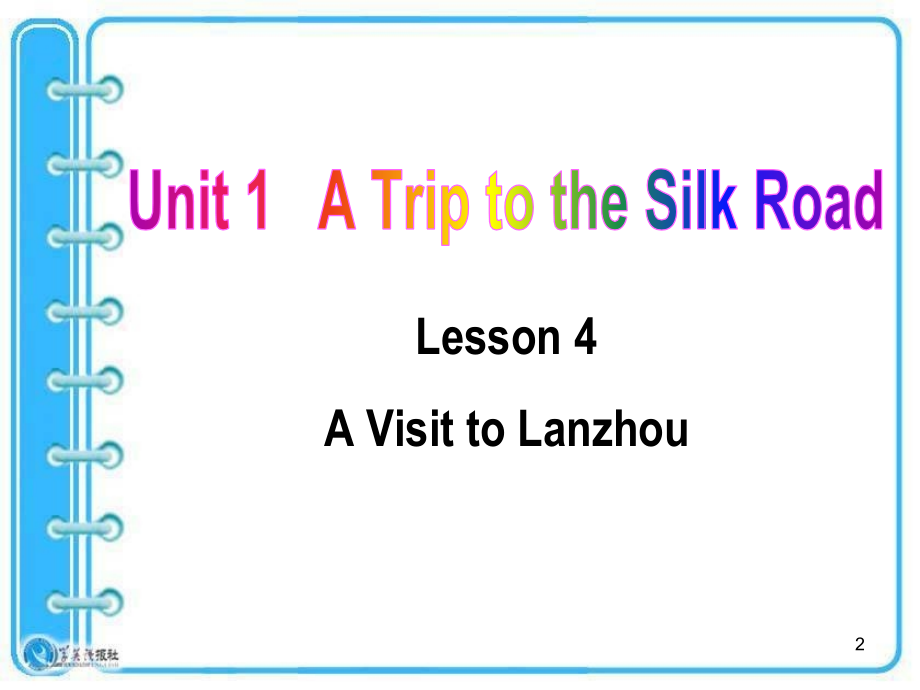 Lesson-4-A-Visit-to-Lanzhou(课堂PPT).ppt_第2页