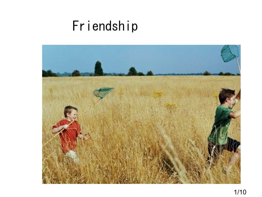 英语演讲;Friendship市公开课一等奖百校联赛优质课金奖名师赛课获奖课件.ppt_第1页