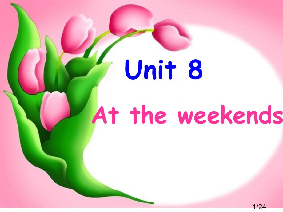 牛津苏教五下Unit8Attheweekends课件之二市公开课获奖课件省名师优质课赛课一等奖课件.ppt_第1页