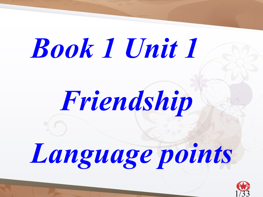 Book1-Unit1-Language-points市公开课获奖课件省名师优质课赛课一等奖课件.ppt_第1页
